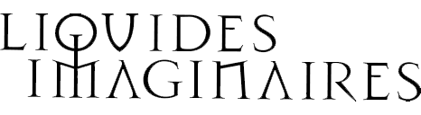 Liquides Imaginaires