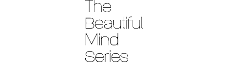 The Beautiful Mind Series